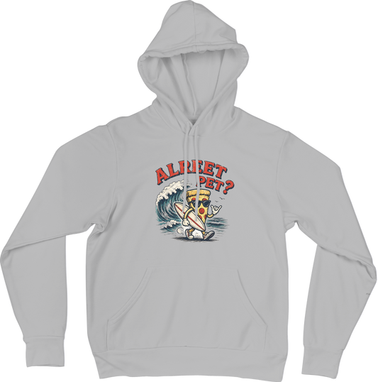 Alreet Pet? Hoodie