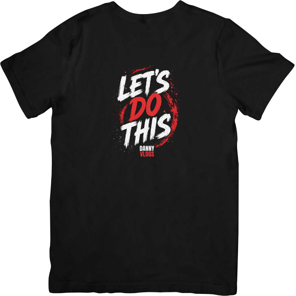 Danny Vlogs Let's Do This T-Shirt